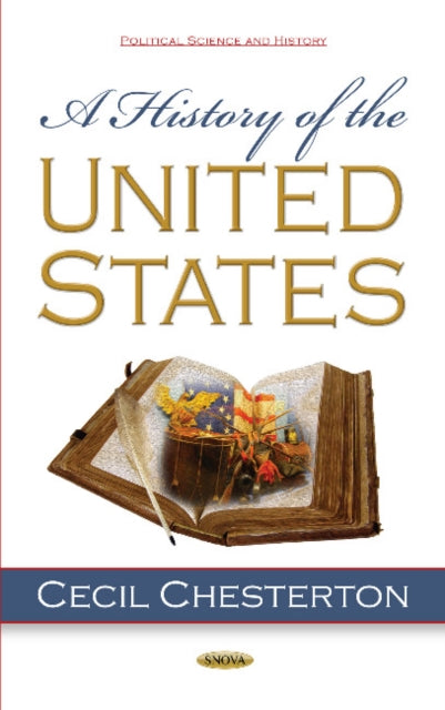 Book cover of: History of the United States. By: Cecil Chesterton