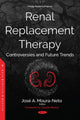 Book cover of: Renal Replacement Therapy. By: José Andrade Moura Neto