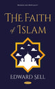Book cover of: Faith of Islam. By: Edward Sell
