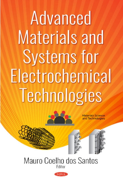 Book cover of: Advanced Materials and Systems for Electrochemical Technologies. By: Mauro Coelho dos Santos