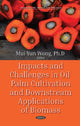 Book cover of: Impacts and Challenges in Oil Palm Production and Downstream Applications. By: Mui-Yun Wong