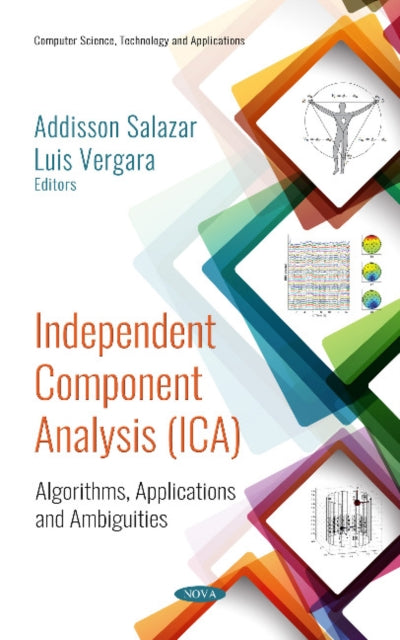 Book cover of: Independent Component Analysis (ICA). By: Addisson Salazar