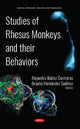 Book cover of: Studies of Rhesus Monkeys and their Behaviors. By: Alejandra Ibáñez Contreras