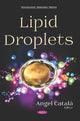 Book cover of: Lipid Droplets. By: Angel Catalá