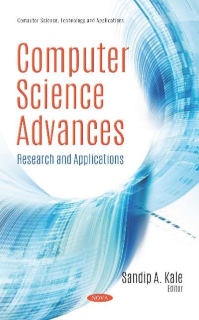 Book cover of: Computer Science Advances. By: Sandip A. Kale