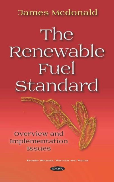 The Renewable Fuel Standard