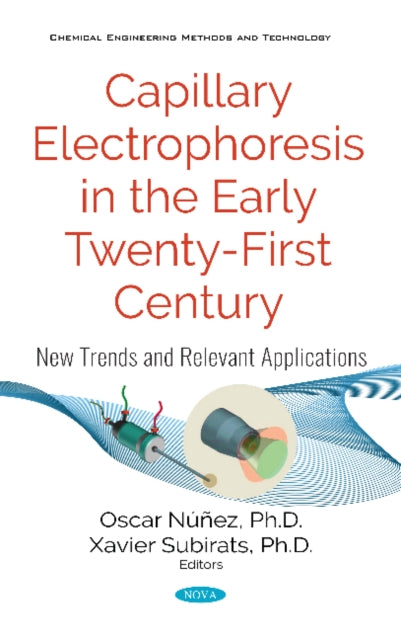 Book cover of: Capillary Electrophoresis in the Early Twenty-First Century. By: Oscar Núñez