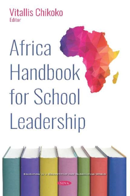Book cover of: Africa Handbook for School Leadership. By: Vitallis Chikoko