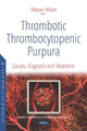 Book cover of: Thrombotic Thrombocytopenic Purpura. By: Mason Hillam