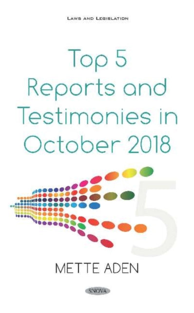 Book cover of: Top 5 Reports and Testimonies in October 2018. By: Mette Aden