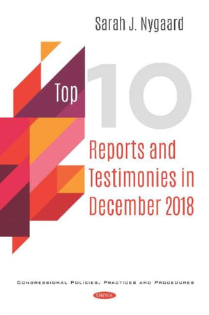Top 10 Reports and Testimonies in December 2018 (2-Volume Set)