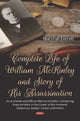 Book cover of: Complete Life of William McKinley and Story of His Assassination. By: Marshall Everett