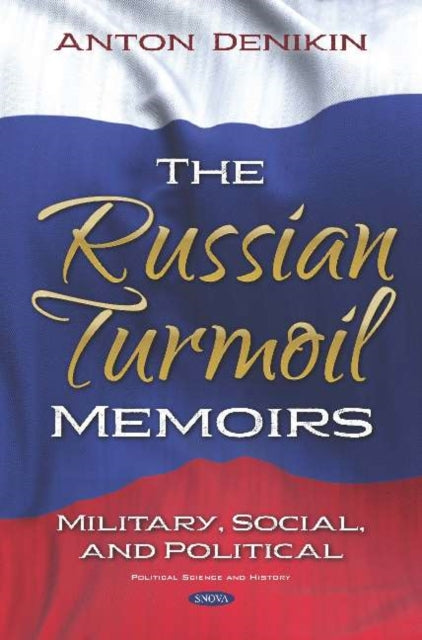 Book cover of: Russian Turmoil. By: Anton Denikin