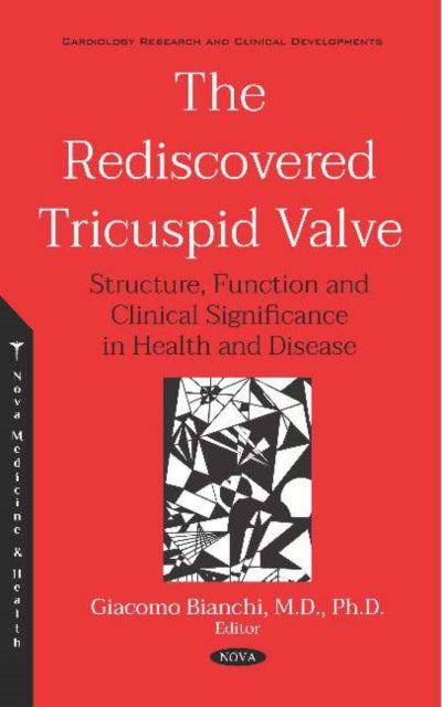 Book cover of: Rediscovered Tricuspid Valve. By: Giacomo Bianchi