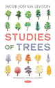 Book cover of: Studies of Trees. By: Jacob Joshua Levison