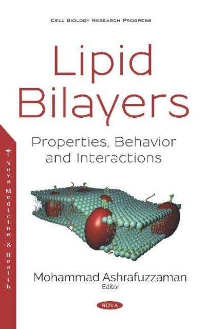 Book cover of: Lipid Bilayers. By: Mohammad Ashrafuzzaman