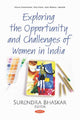 Book cover of: Exploring the Opportunity and Challenges of Women in India. By: Surendra Bhaskar