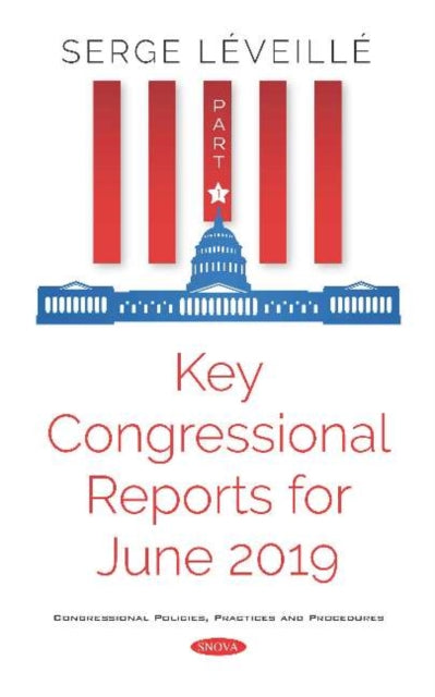 Key Congressional Reports for June 2019