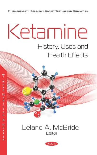 Book cover of: Ketamine. By: Leland A. McBride