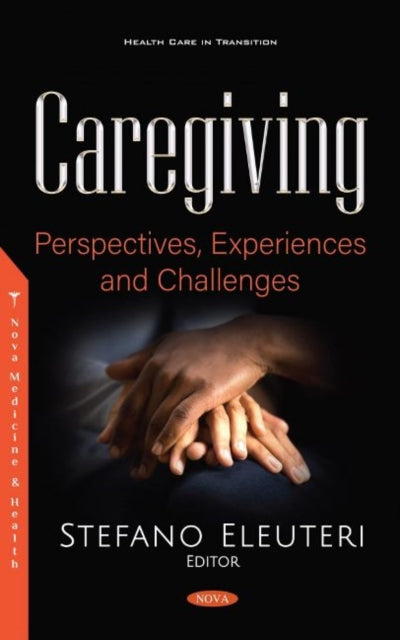 Book cover of: Caregiving. By: Stefano Eleuteri