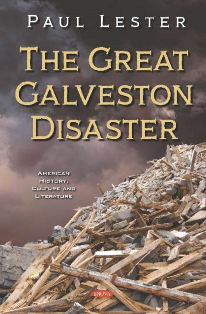 Book cover of: Great Galveston Disaster. By: Paul Lester