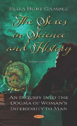 The Sexes in Science and History