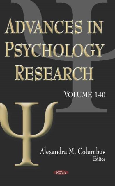 Book cover of: Advances in Psychology Research. Volume 140. By: Alexandra M. Columbus