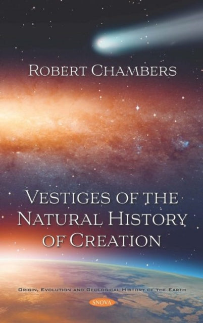 Book cover of: Vestiges of the Natural History of Creation. By: Robert Chambers