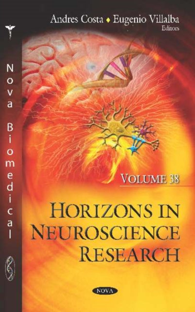 Book cover of: Horizons in Neuroscience Research. Volume 38. By: Andres Costa