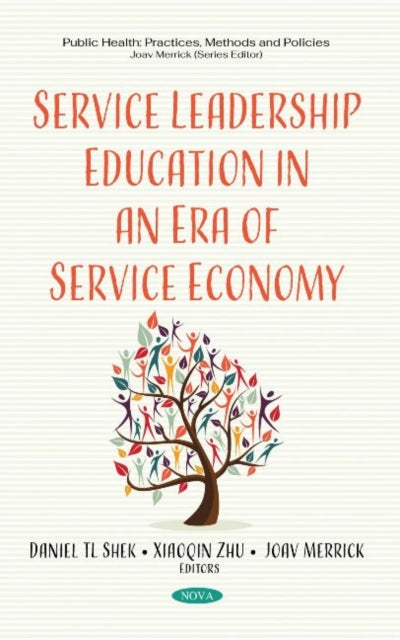 Book cover of: Service Leadership Education in an Era of Service Economy. By: Joav Merrick