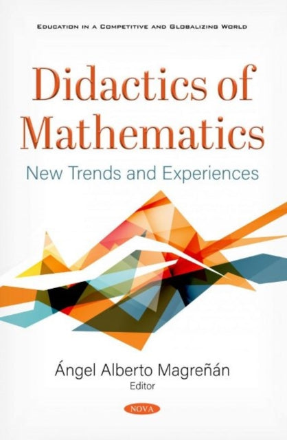 Book cover of: Didactics of Mathematics. By: Ángel Alberto Magreñán