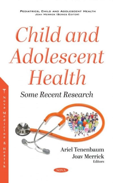 Book cover of: Child and Adolescent Health. By: Joav Merrick