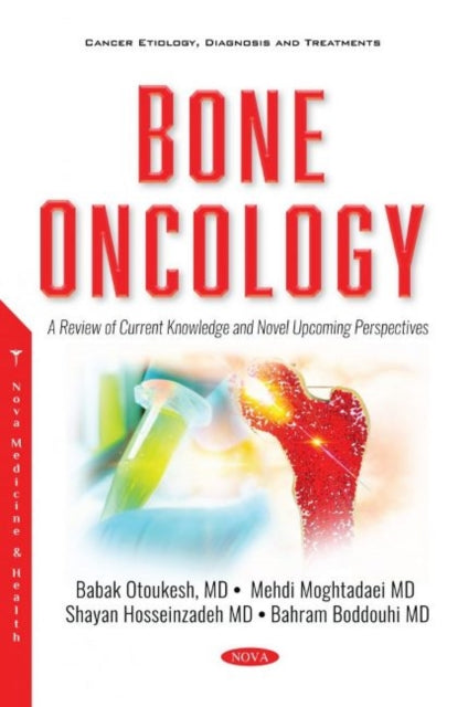 Book cover of: Bone Oncology. By: Babak Otoukesh
