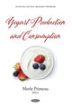Book cover of: Yogurt Production and Consumption. By: Merle Primeau