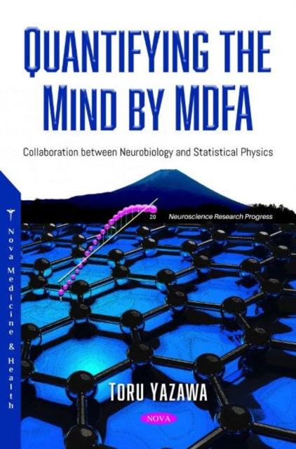 Book cover of: Quantifying the Mind by MDFA. By: Toru Yazawa