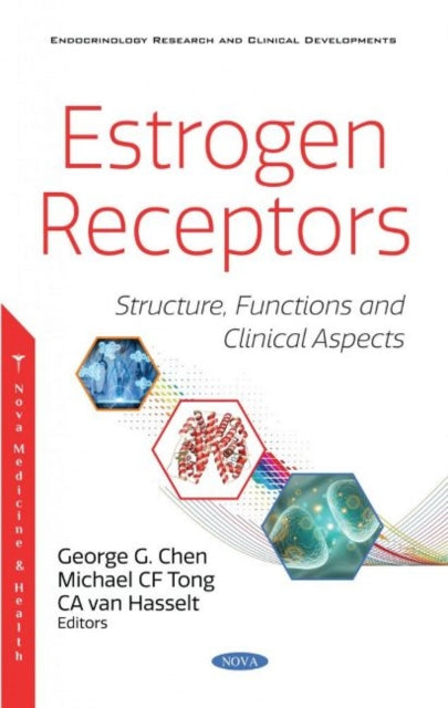 Book cover of: Estrogen Receptors. By: George G. Chen
