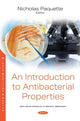 Book cover of: Introduction to Antibacterial Properties. By: Nicholas Paquette