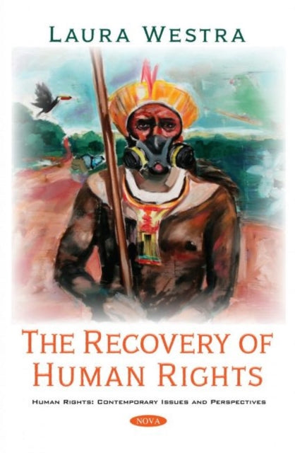 Book cover of: Recovery of Human Rights. By: Laura Westra