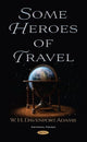 Book cover of: Some Heroes of Travel. By: W. H. Davenport Adams
