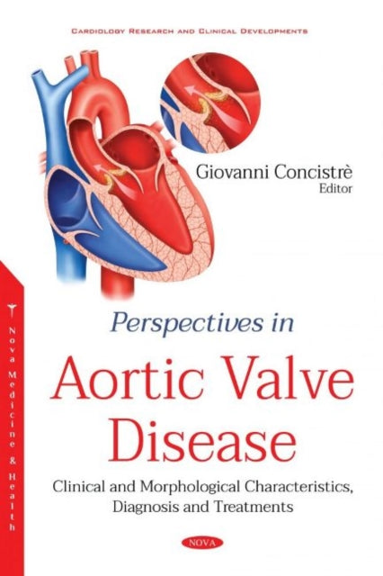 Book cover of: Perspectives in Aortic Valve Disease. By: Giovanni Concistrè