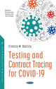 Book cover of: Testing and Contract Tracing for COVID -19. By: Ernesto M. Batista