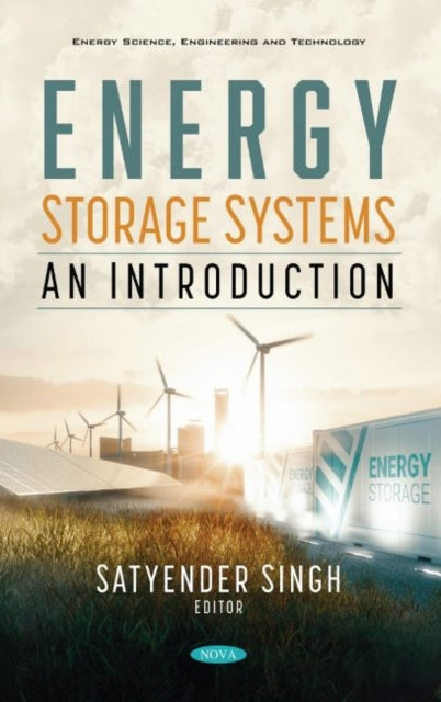 Book cover of: Energy Storage Systems. By: Satyender Singh
