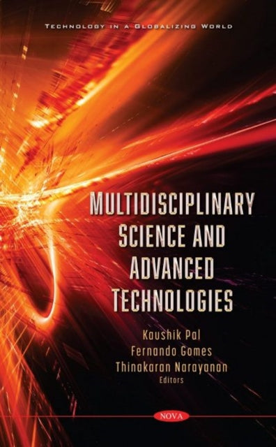 Book cover of: Multidisciplinary Science and Advanced Technologies. By: Kaushik Pal