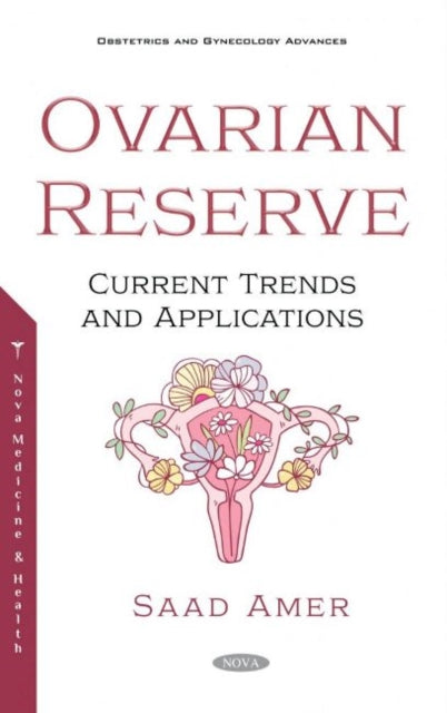 Book cover of: Ovarian Reserve. By: Saad Amer