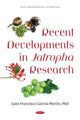 Book cover of: Recent Developments in Jatropha Research. By: Juan Francisco García-Martín