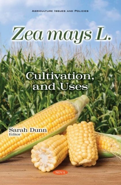 Book cover of: Zea mays L.. By: Sarah Dunn