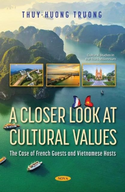 Book cover of: Closer Look at Cultural Values. By: Thuy-Huong Truong