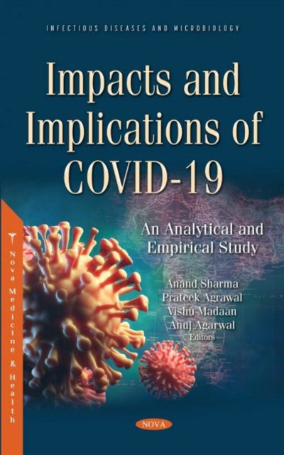Book cover of: Impacts and Implications of COVID-19. By: Anand Sharma