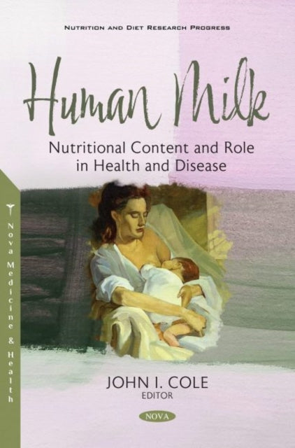 Book cover of: Human Milk. By: John I. Cole