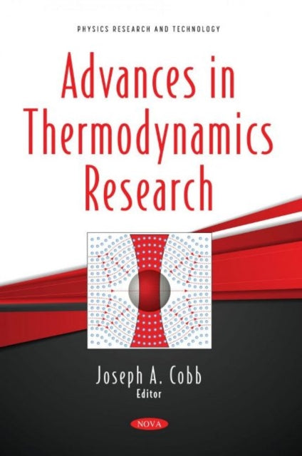 Book cover of: Advances in Thermodynamics Research. By: Joseph A. Cobb
